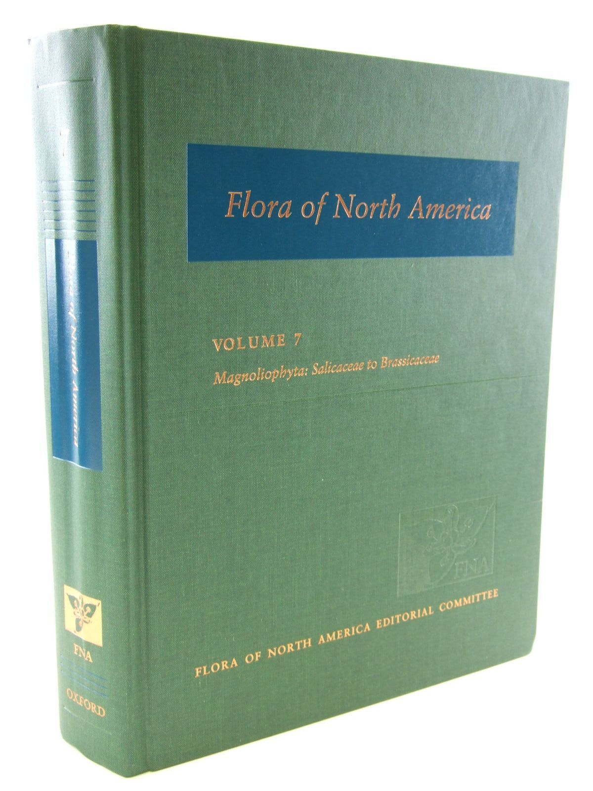 Photo of FLORA OF NORTH AMERICA VOLUME 7 MAGNOLIOPHYTA: SALICACEAE TO BRASSICACEAE published by Oxford University Press (STOCK CODE: 1206576)  for sale by Stella & Rose's Books