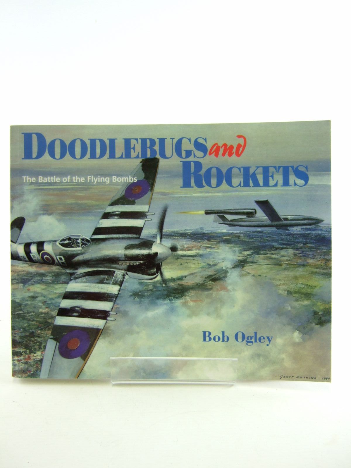 Photo of DOODLEBUGS AND ROCKETS written by Ogley, Bob published by Froglets Publications (STOCK CODE: 1207076)  for sale by Stella & Rose's Books