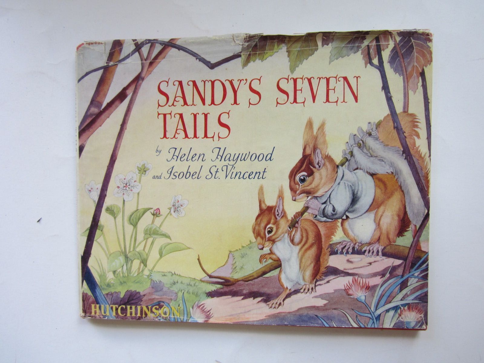 Photo of SANDY'S SEVEN TAILS written by Haywood, Helen St. Vincent, Isobel illustrated by Haywood, Helen St. Vincent, Isobel published by Hutchinson &amp; Co. Ltd (STOCK CODE: 1207677)  for sale by Stella & Rose's Books