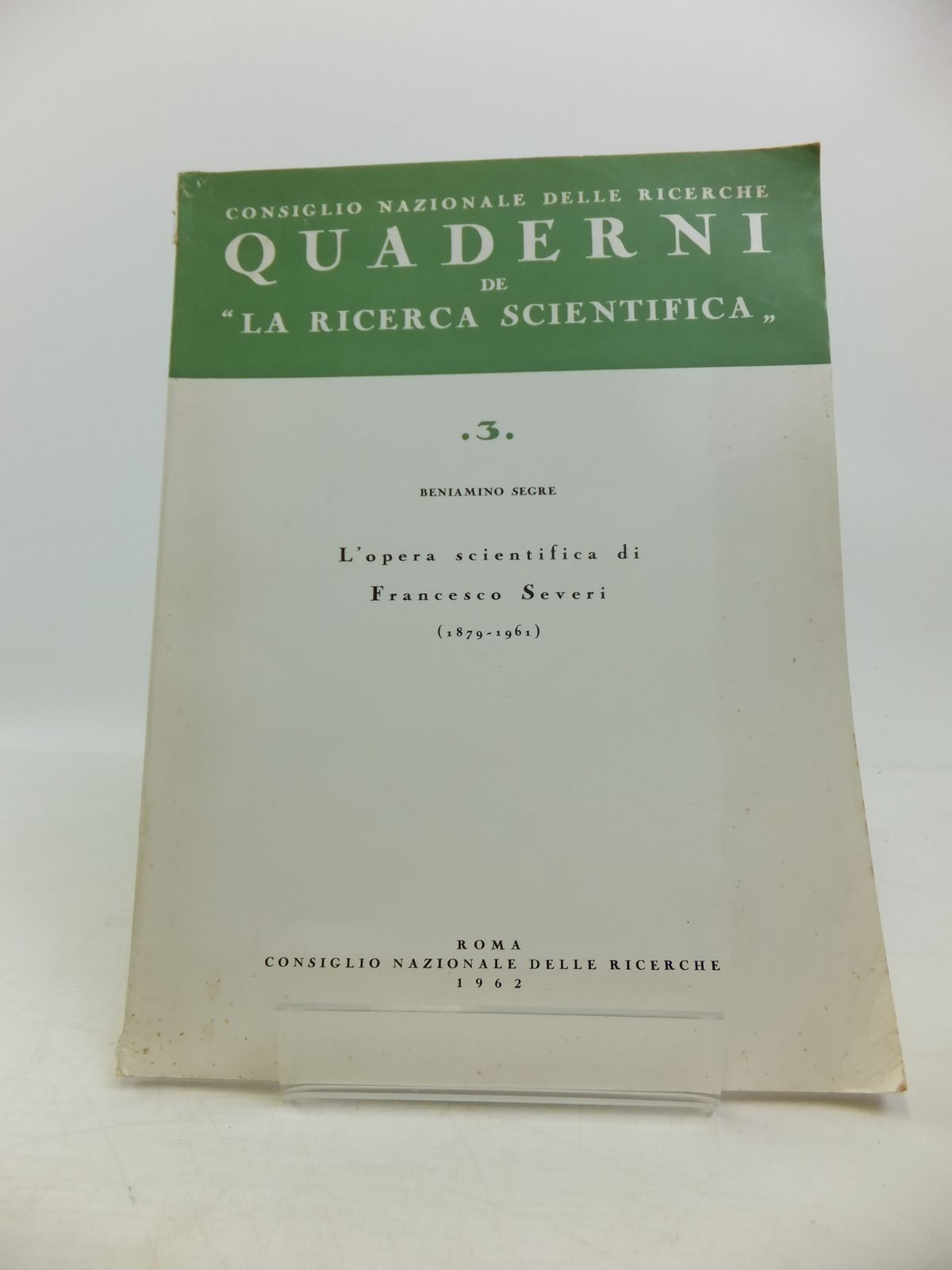 Photo of L'OPERA SCIENTIFICA DI FRANCESCO SEVERI (1879-1961) written by Segre, Beniamino published by Consiglio Nazionale Delle Ricerche (STOCK CODE: 1208168)  for sale by Stella & Rose's Books