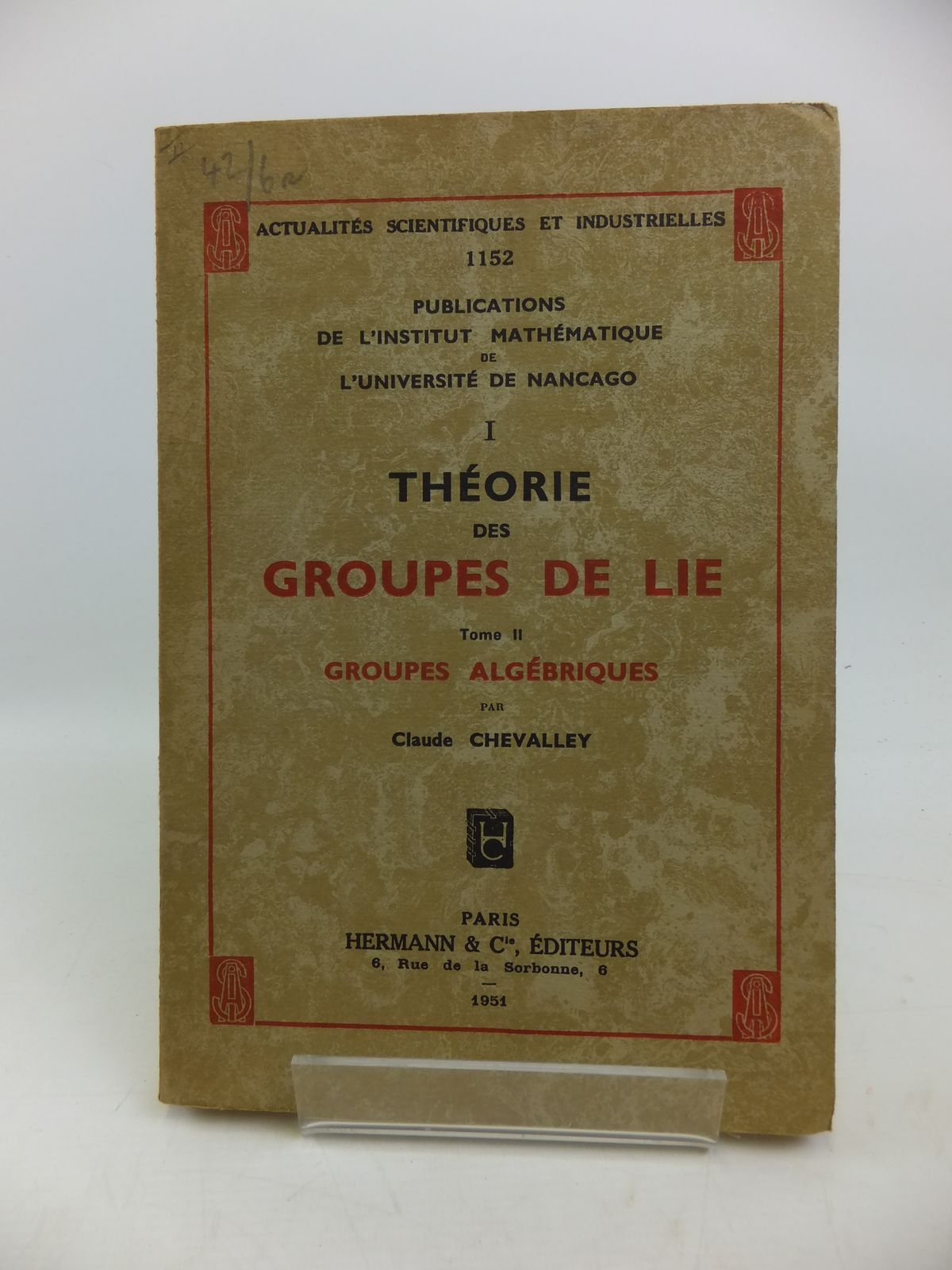 Stella Rose S Books Theorie Des Groupes De Lie Tome Ii Groupes