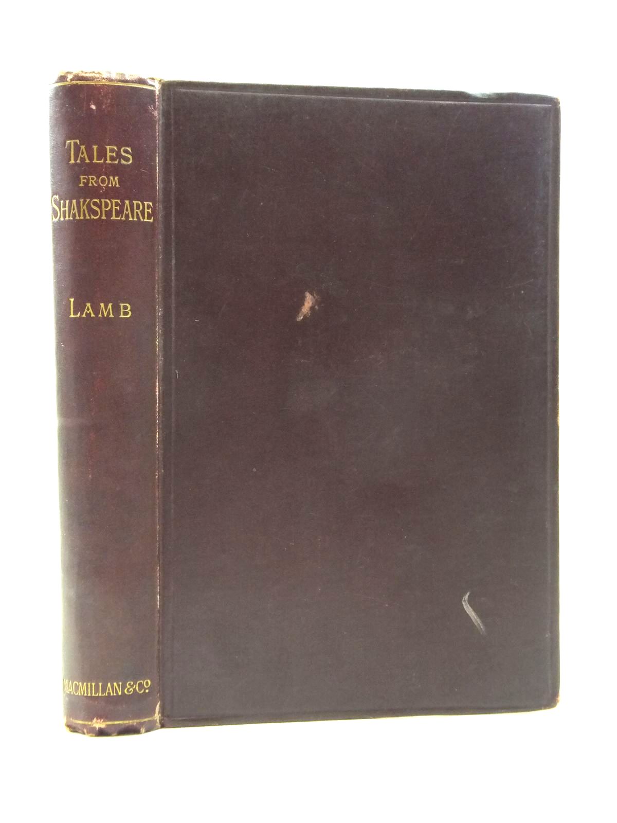 Photo of TALES FROM SHAKESPEARE written by Lamb, Charles Lamb, Mary Ainger, Alfred published by Macmillan &amp; Co. (STOCK CODE: 1208284)  for sale by Stella & Rose's Books
