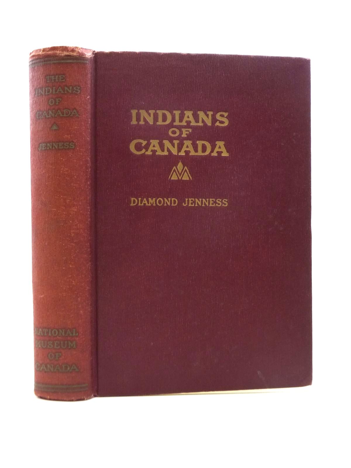 Photo of THE INDIANS OF CANADA written by Jenness, Diamond published by Department Of Mines, National Museum Of Canada (STOCK CODE: 1208606)  for sale by Stella & Rose's Books