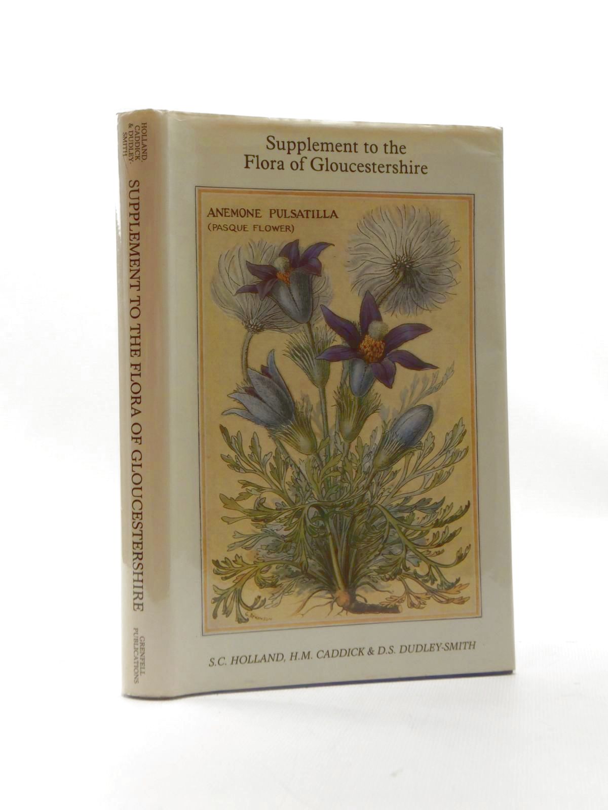 Photo of SUPPLEMENT TO THE FLORA OF GLOUCESTERSHIRE written by Holland, S.C. published by Grenfell Publications (STOCK CODE: 1208709)  for sale by Stella & Rose's Books