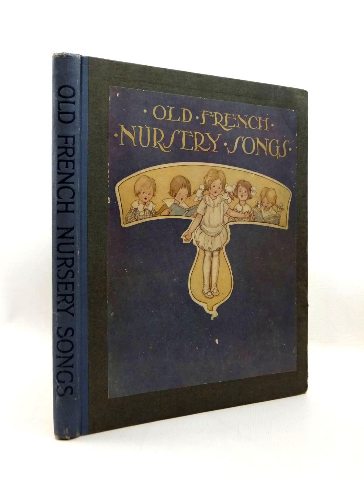 Photo of OLD FRENCH NURSERY SONGS written by Mansion, Horace illustrated by Anderson, Anne published by George G. Harrap & Co. Ltd. (STOCK CODE: 1208799)  for sale by Stella & Rose's Books
