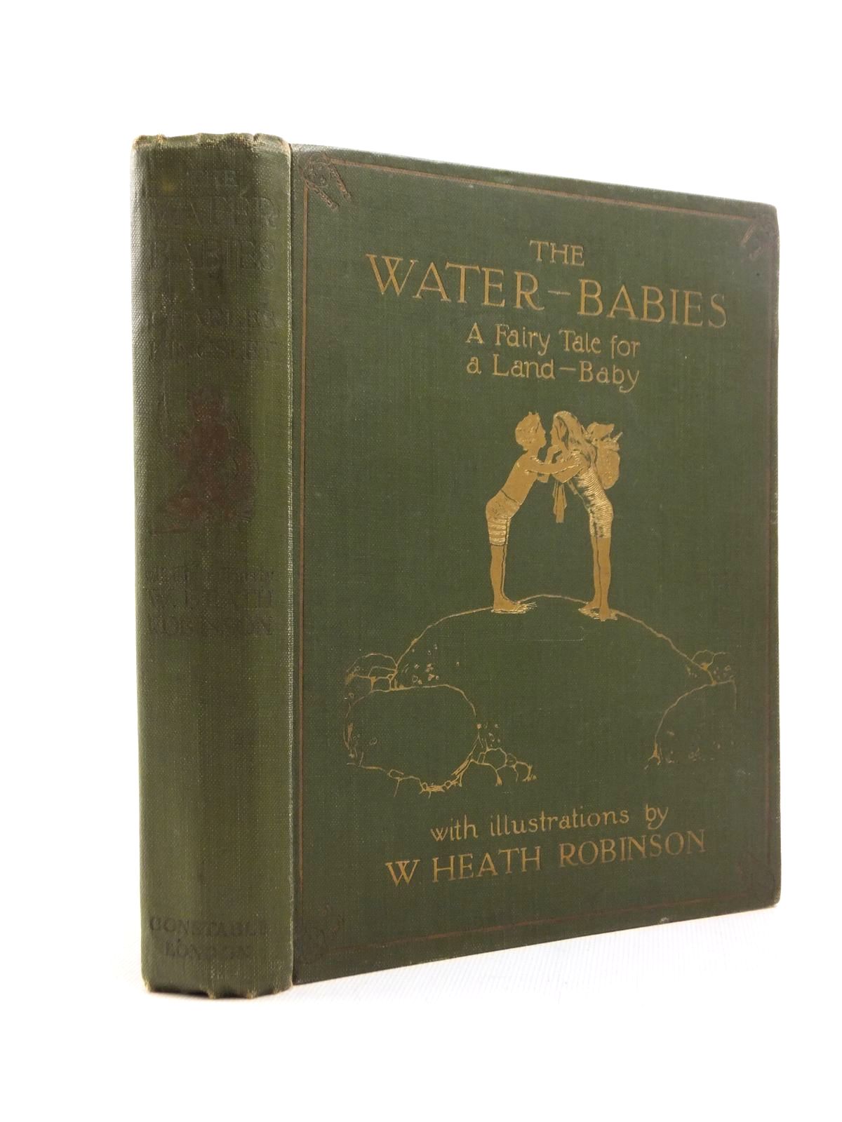 Photo of THE WATER-BABIES written by Kingsley, Charles illustrated by Robinson, W. Heath published by Constable &amp; Co. Ltd. (STOCK CODE: 1208804)  for sale by Stella & Rose's Books