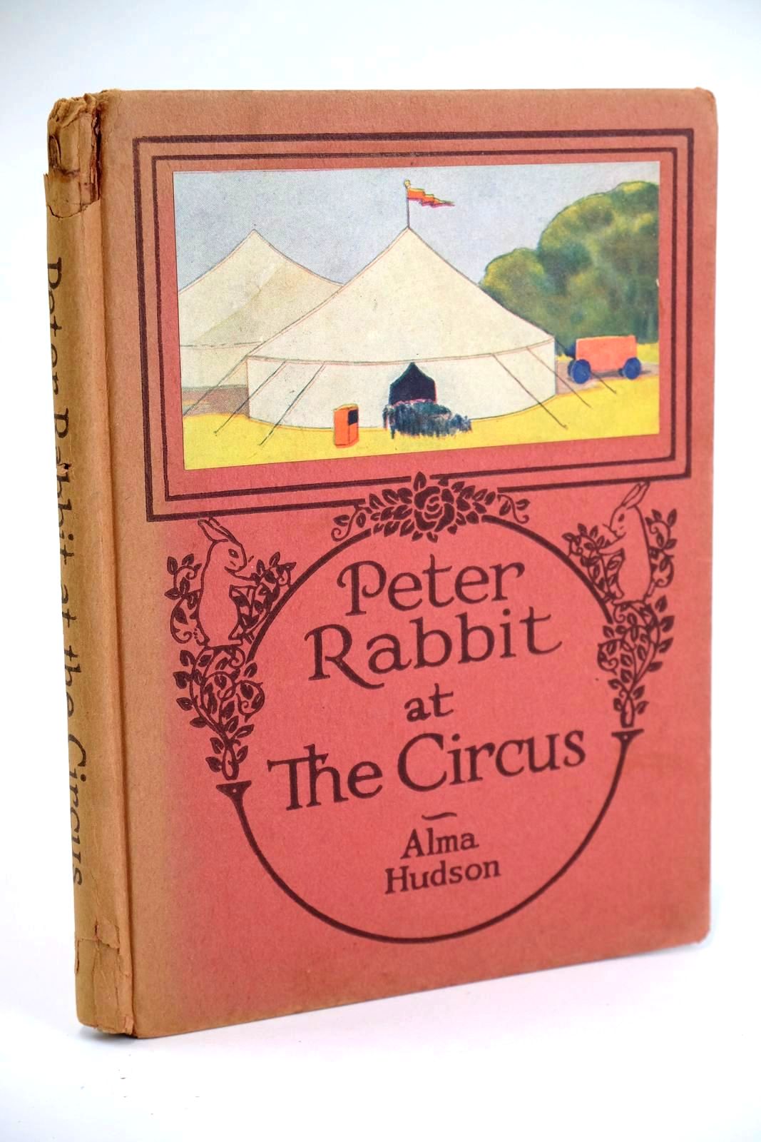 Photo of PETER RABBIT AT THE CIRCUS written by Hudson, Alma illustrated by Hudson, Richard published by Cupples &amp; Leon Company (STOCK CODE: 1208900)  for sale by Stella & Rose's Books