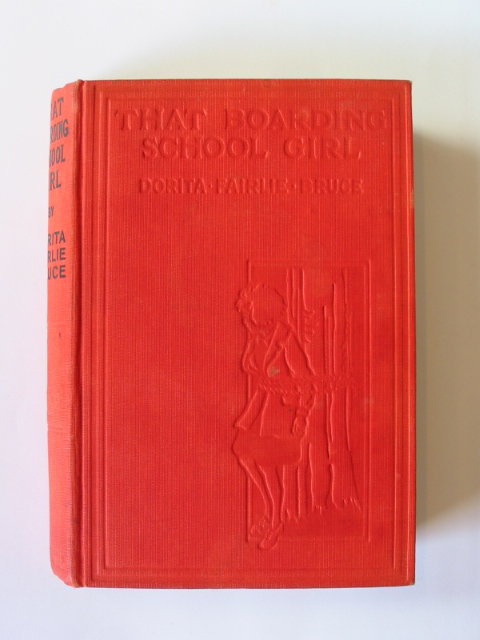 Photo of THAT BOARDING-SCHOOL GIRL written by Bruce, Dorita Fairlie illustrated by Brock, R.H. published by Oxford University Press, Humphrey Milford (STOCK CODE: 1302458)  for sale by Stella & Rose's Books
