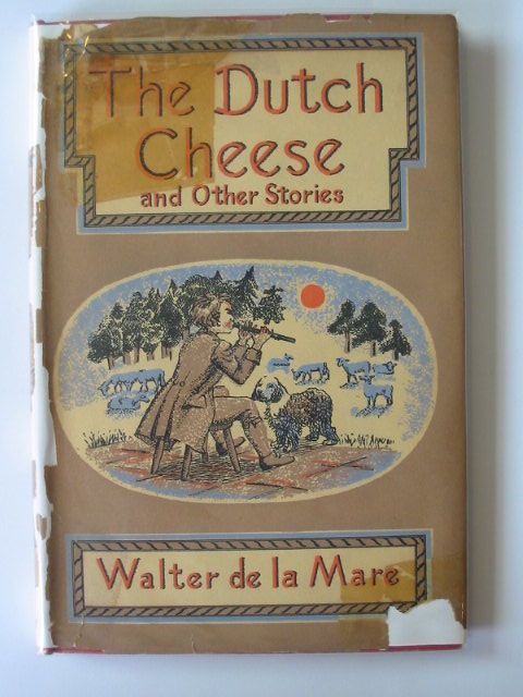 Photo of THE DUTCH CHEESE AND OTHER STORIES written by De La Mare, Walter illustrated by Hawkins, Irene published by Faber &amp; Faber (STOCK CODE: 1302521)  for sale by Stella & Rose's Books