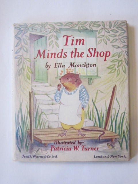 Photo of TIM MINDS THE SHOP written by Monckton, Ella illustrated by Turner, Patricia published by Frederick Warne &amp; Co Ltd. (STOCK CODE: 1303675)  for sale by Stella & Rose's Books