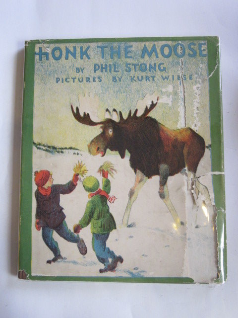 Photo of HONK THE MOOSE written by Stong, Phil illustrated by Wiese, Kurt published by George G. Harrap &amp; Co. Ltd. (STOCK CODE: 1305782)  for sale by Stella & Rose's Books