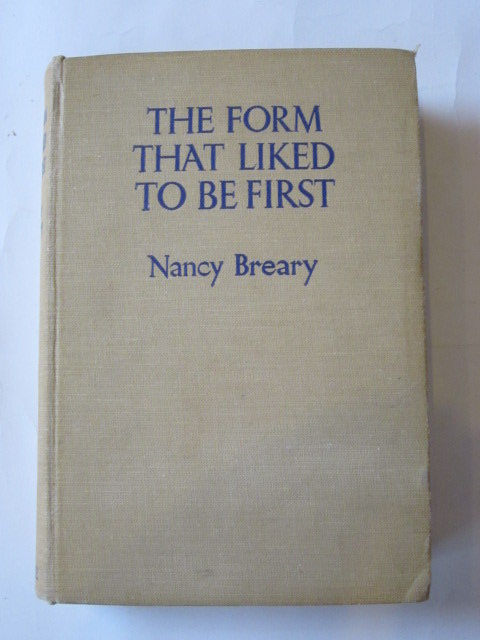 Photo of THE FORM THAT LIKED TO BE FIRST written by Breary, Nancy illustrated by Spence, W. published by Blackie & Son Ltd. (STOCK CODE: 1305935)  for sale by Stella & Rose's Books