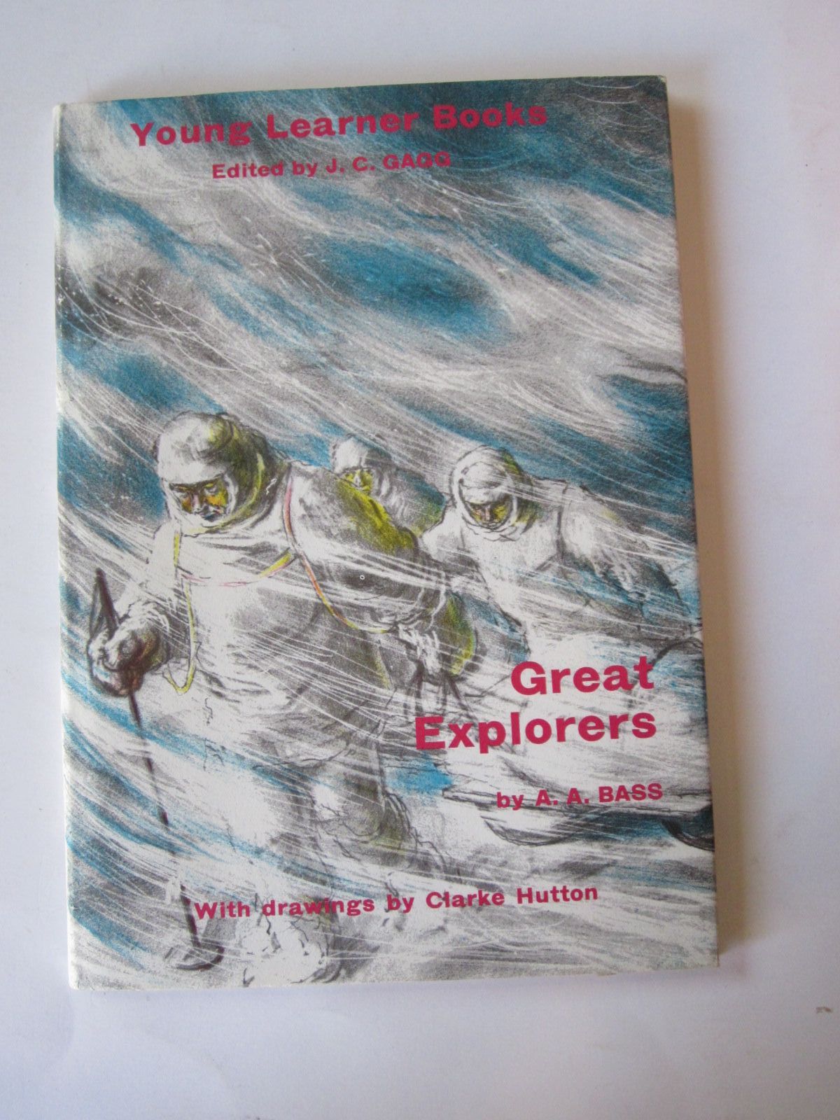 Photo of GREAT EXPLORERS written by Bass, A.A. illustrated by Hutton, Clarke published by Chatto &amp; Windus (STOCK CODE: 1308383)  for sale by Stella & Rose's Books