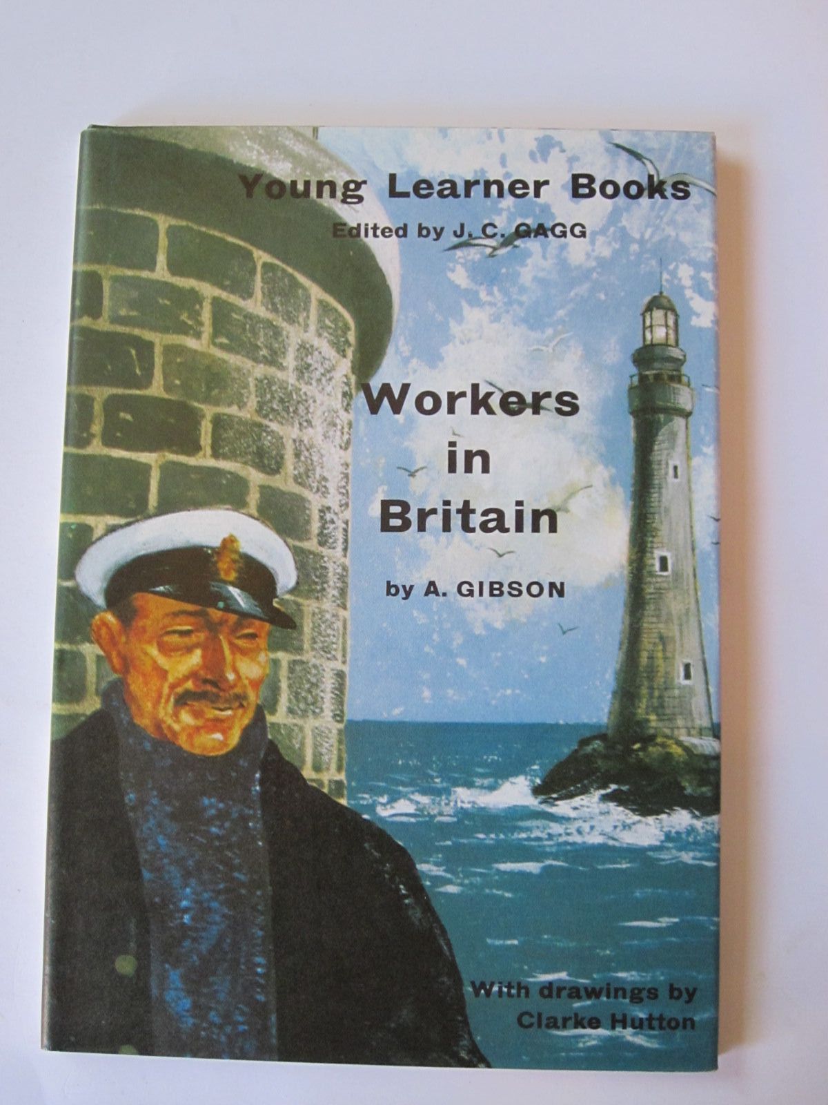 Photo of WORKERS IN BRITAIN written by Gibson, A. illustrated by Hutton, Clarke published by Chatto &amp; Windus (STOCK CODE: 1308385)  for sale by Stella & Rose's Books