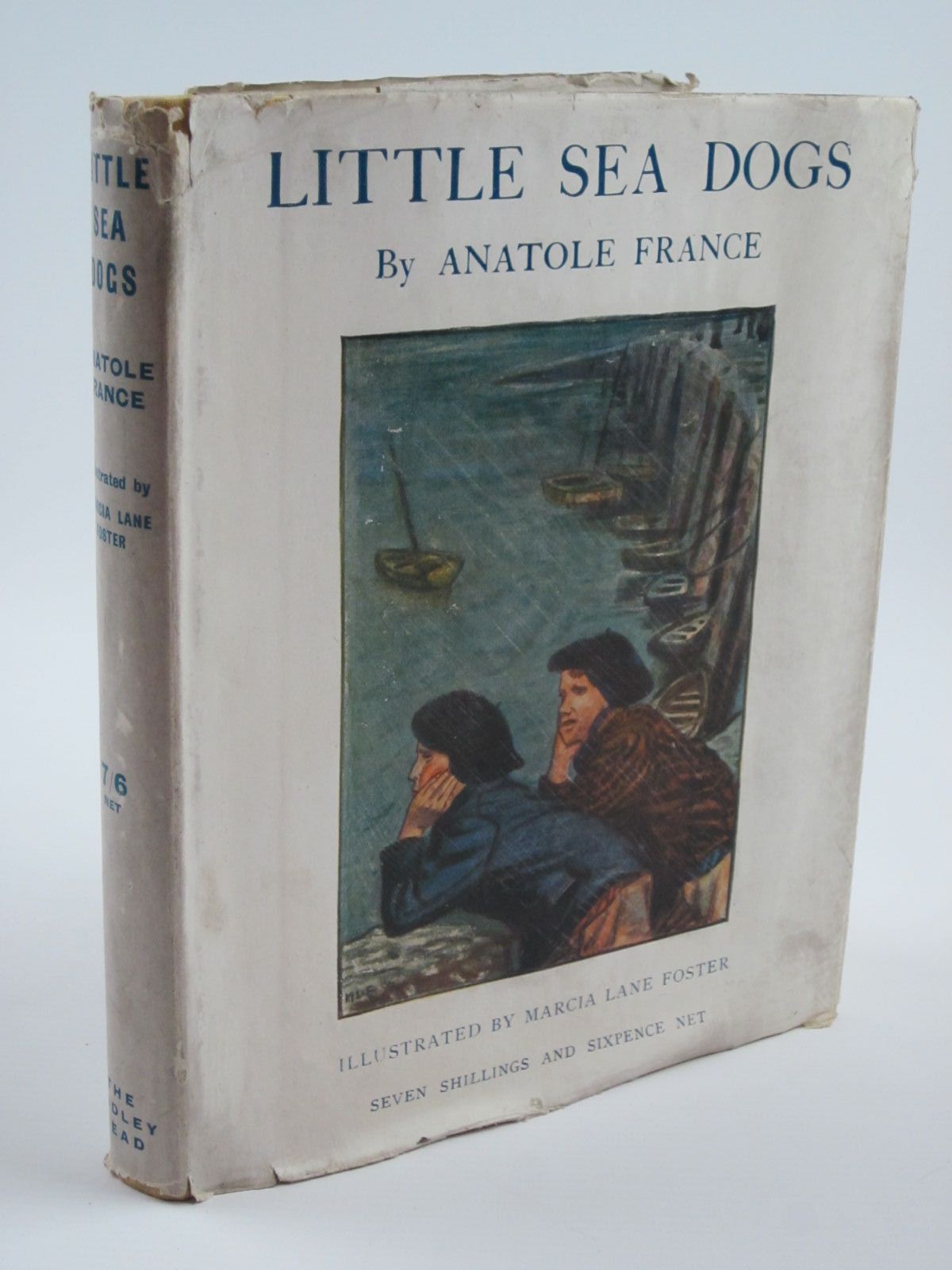 Photo of LITTLE SEA DOGS written by France, Anatole illustrated by Foster, Marcia Lane published by John Lane The Bodley Head (STOCK CODE: 1310208)  for sale by Stella & Rose's Books