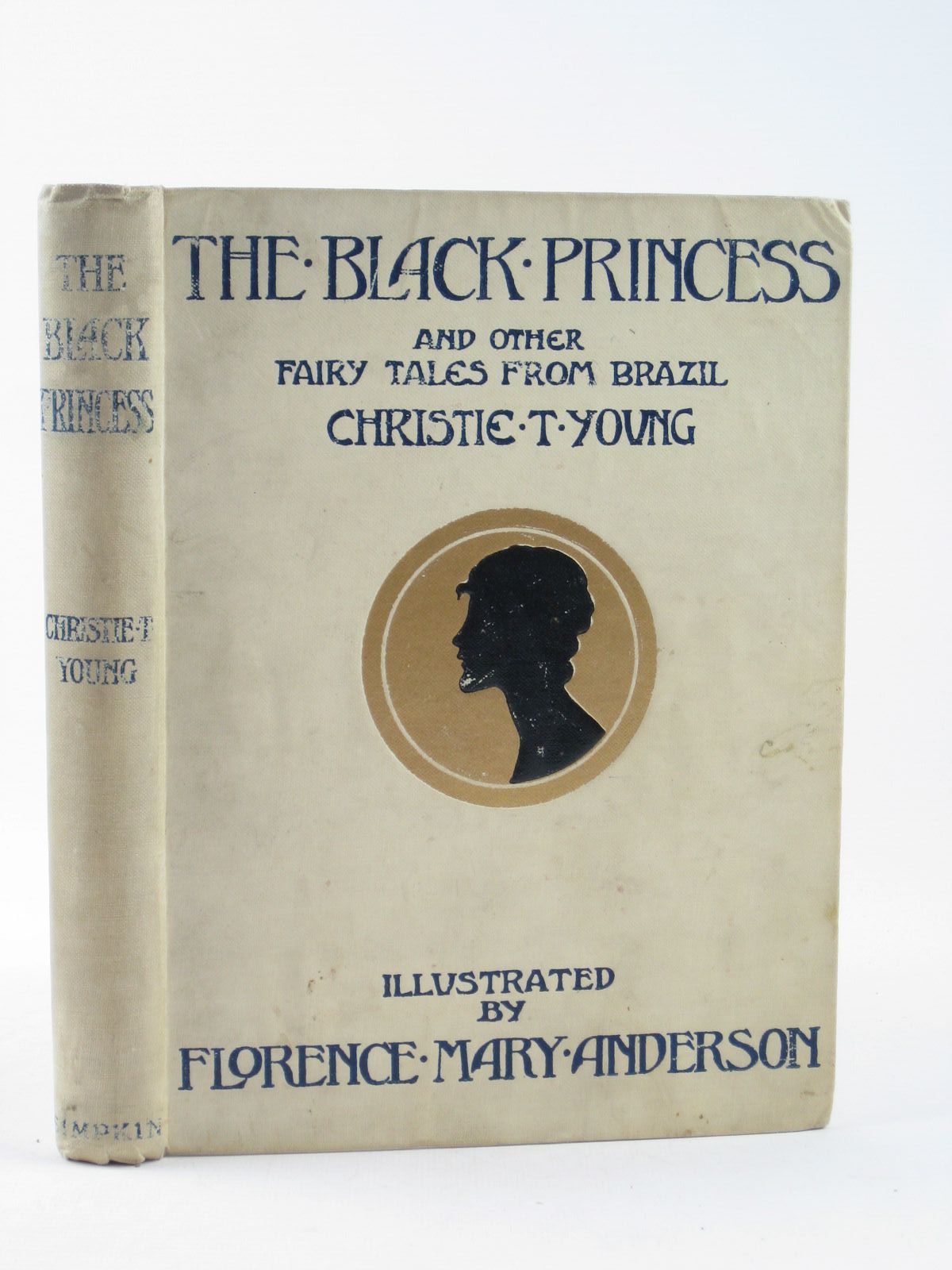 Stella & Rose's Books : THE BLACK PRINCESS AND OTHER FAIRY TALES FROM BRAZIL  Written By Christie T. Young, STOCK CODE: 1311770
