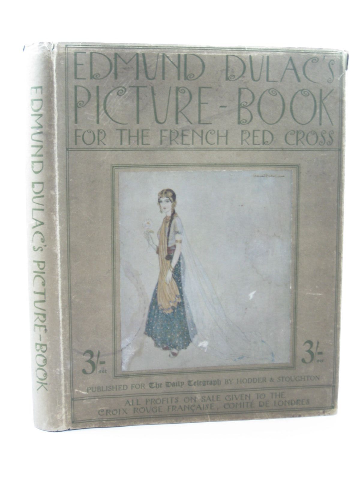 Photo of EDMUND DULAC'S PICTURE BOOK FOR THE FRENCH RED CROSS illustrated by Dulac, Edmund published by Hodder &amp; Stoughton (STOCK CODE: 1313584)  for sale by Stella & Rose's Books