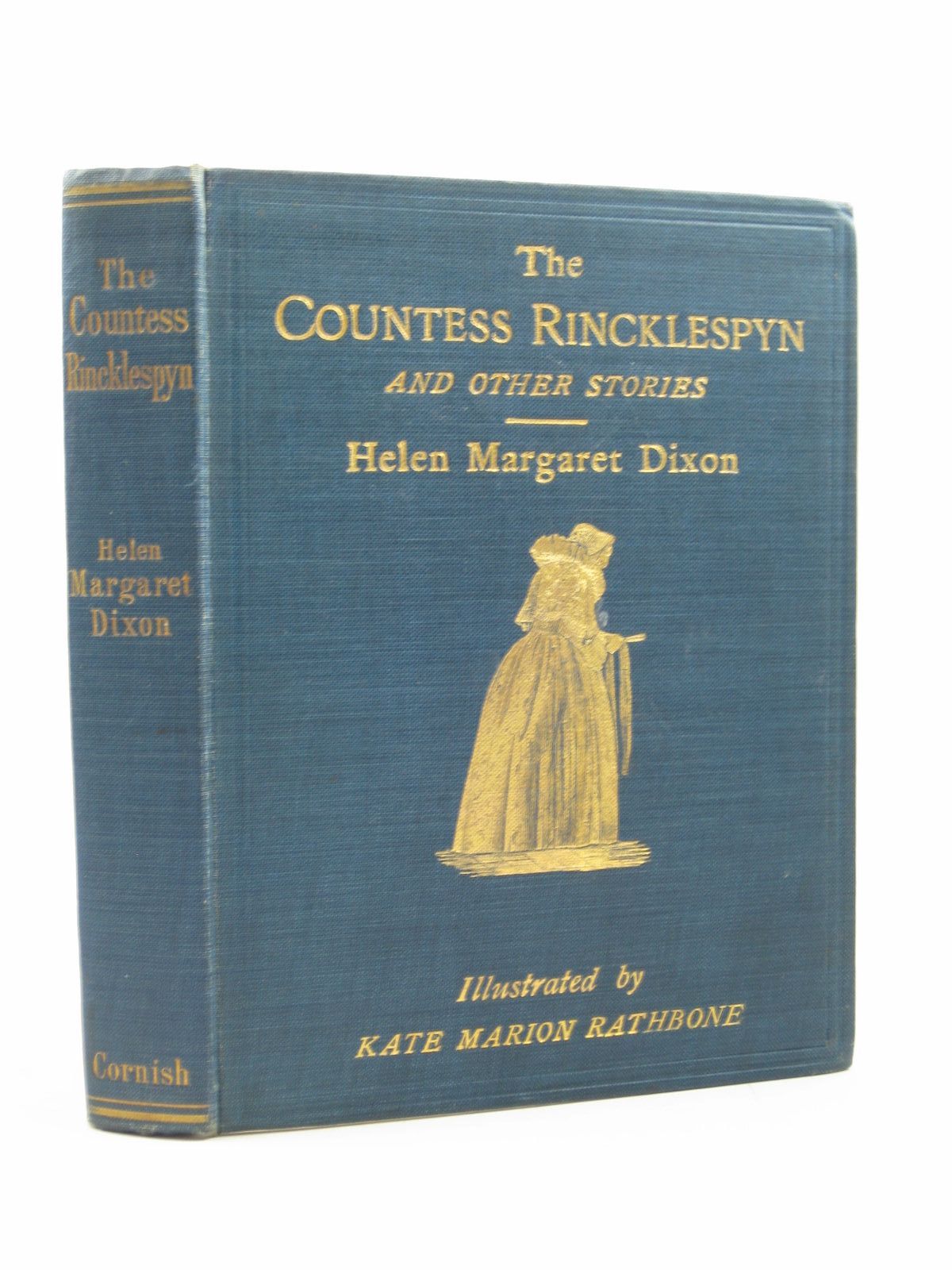 Photo of THE COUNTESS RINCKLESPYN AND OTHER STORIES written by Dixon, Helen Margaret illustrated by Rathbone, Kate Marion published by Cornish Brothers Limited (STOCK CODE: 1313861)  for sale by Stella & Rose's Books