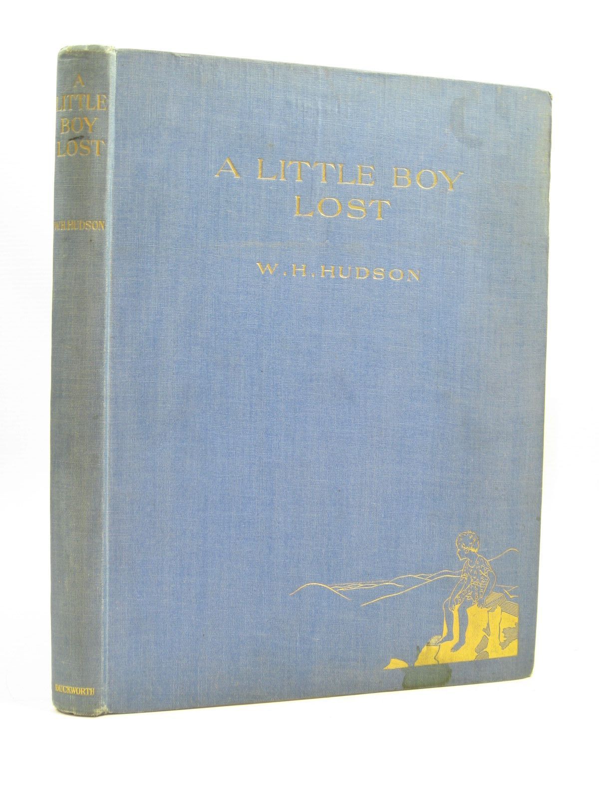Photo of A LITTLE BOY LOST written by Hudson, W.H. illustrated by Lathrop, Dorothy P. published by Duckworth &amp; Co. (STOCK CODE: 1314511)  for sale by Stella & Rose's Books