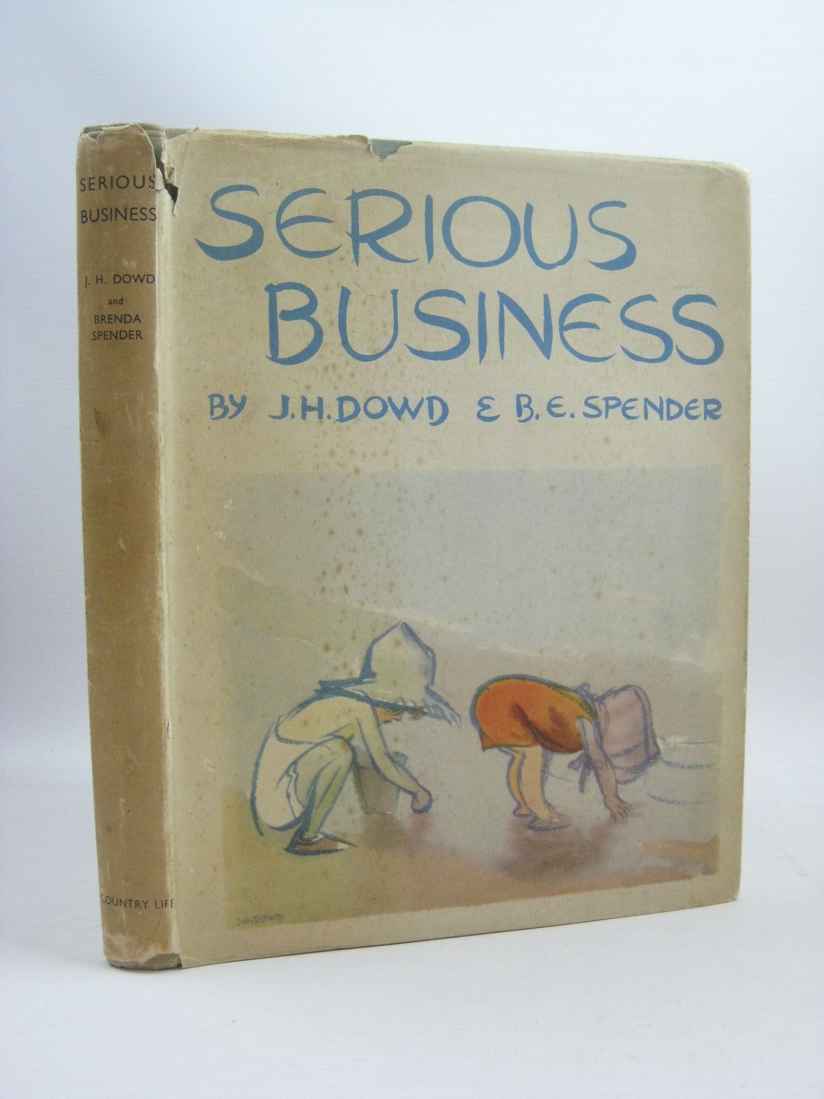 Photo of SERIOUS BUSINESS written by Spender, Brenda E. illustrated by Dowd, J.H. published by Country Life Ltd. (STOCK CODE: 1314677)  for sale by Stella & Rose's Books