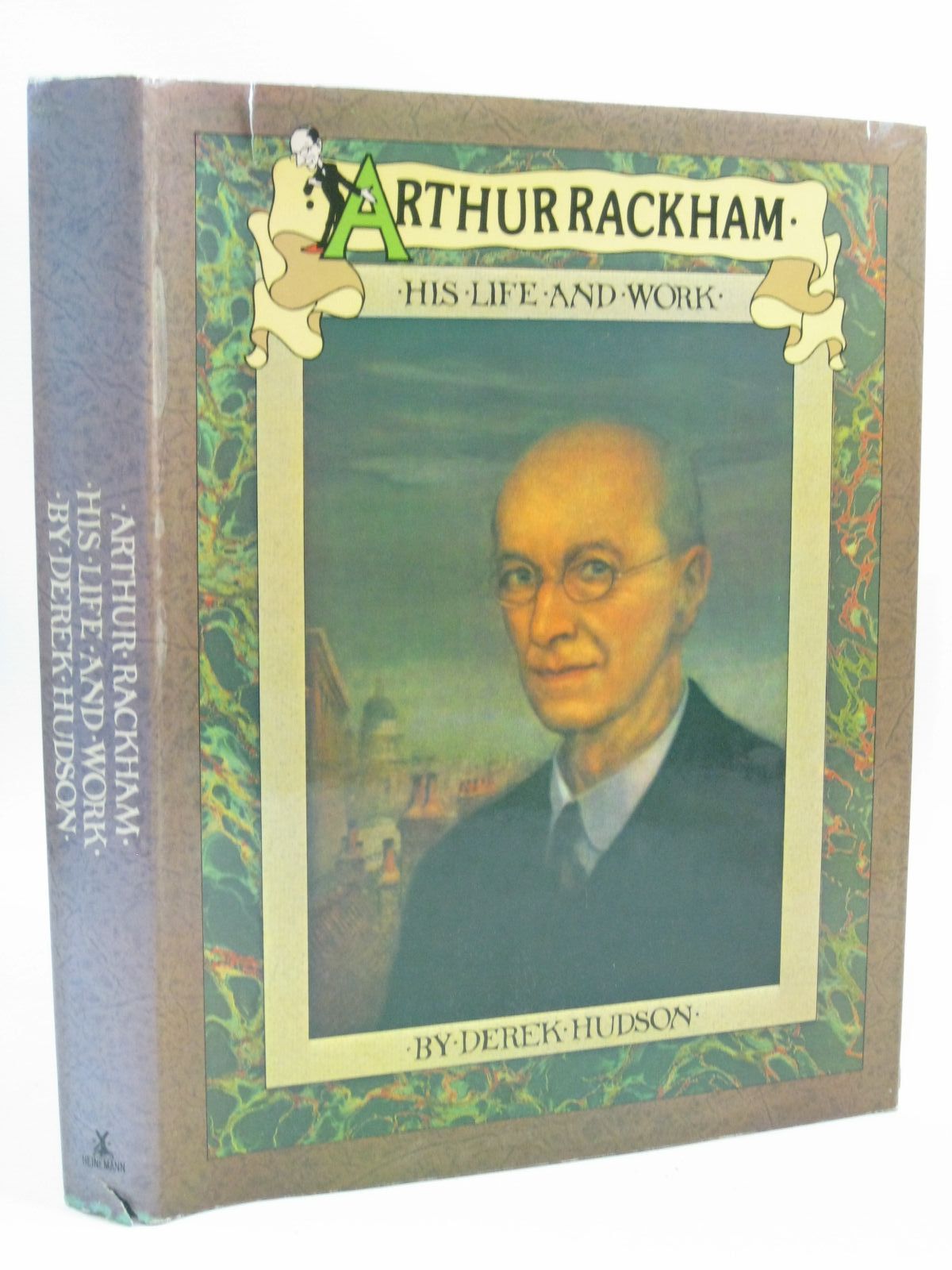 Photo of ARTHUR RACKHAM HIS LIFE AND WORK written by Hudson, Derek illustrated by Rackham, Arthur published by William Heinemann Ltd. (STOCK CODE: 1314867)  for sale by Stella & Rose's Books