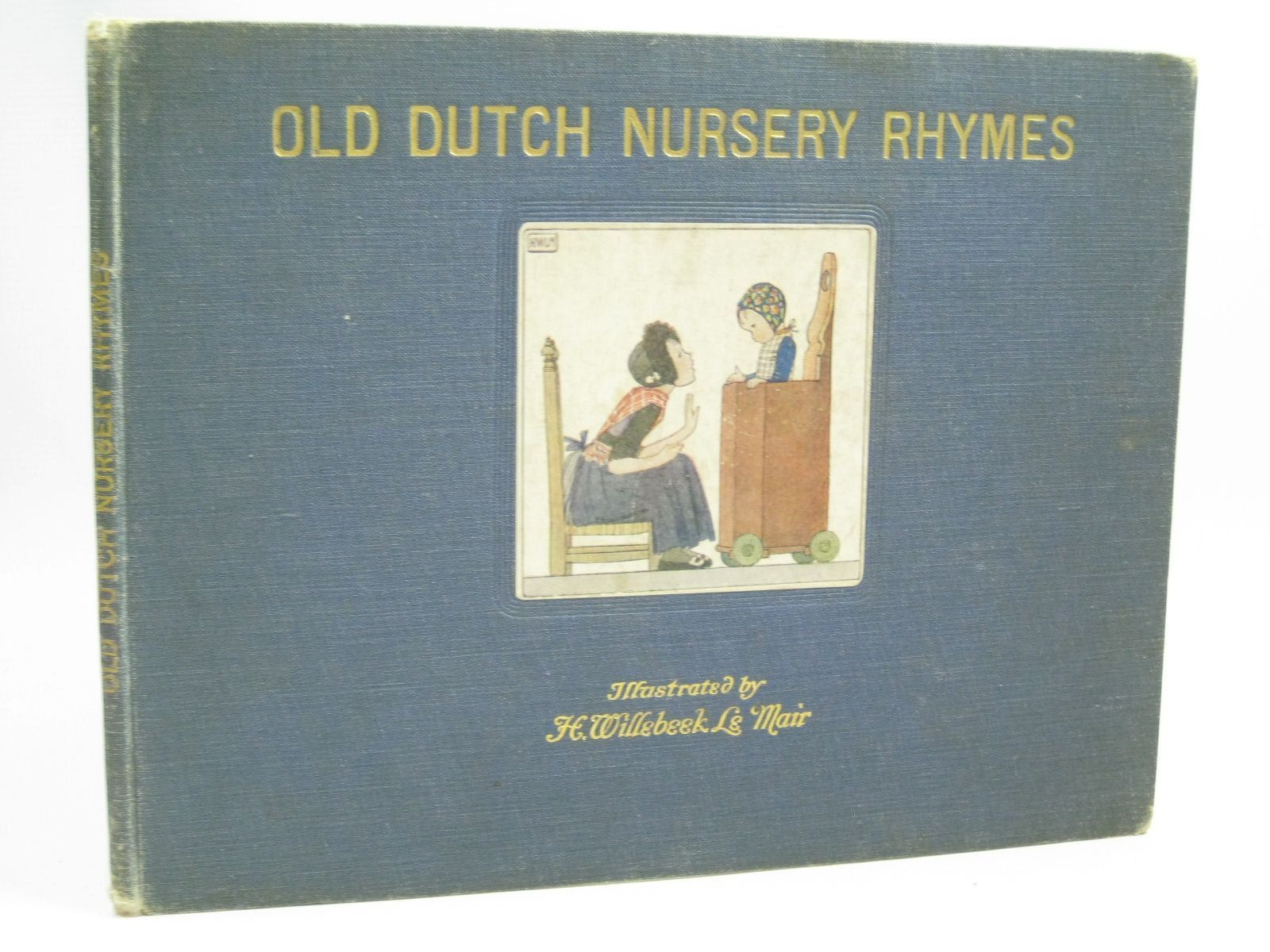 Photo of OLD DUTCH NURSERY RHYMES written by Rontgen, J. Elkin, R.H. illustrated by Willebeek Le Mair, Henriette published by Augener Ltd. (STOCK CODE: 1316102)  for sale by Stella & Rose's Books