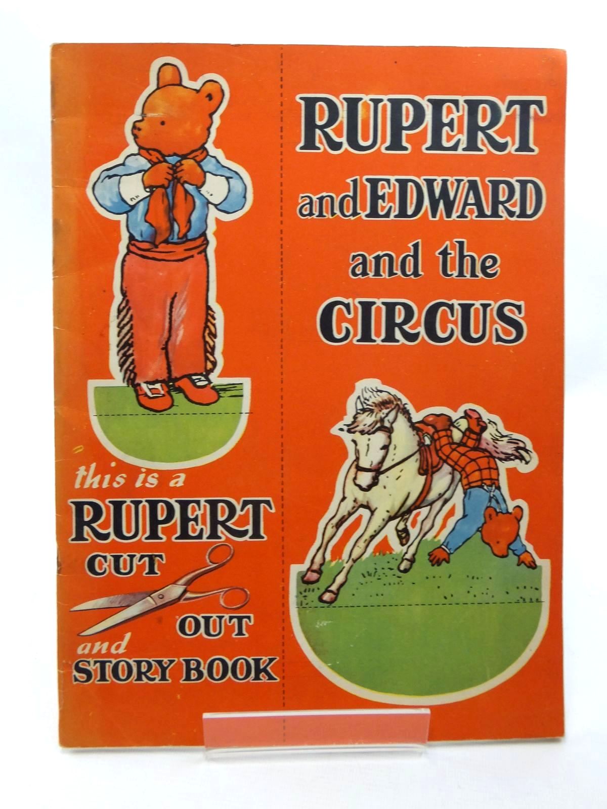Photo of RUPERT AND EDWARD AND THE CIRCUS written by Tourtel, Mary illustrated by Tourtel, Mary published by Sampson Low (STOCK CODE: 1317008)  for sale by Stella & Rose's Books