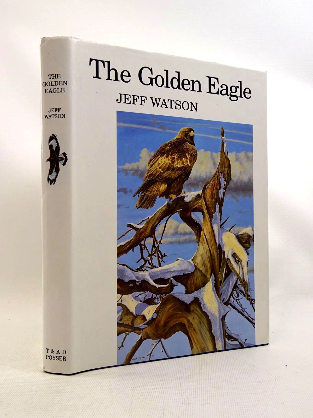 Photo of THE GOLDEN EAGLE written by Watson, Jeff illustrated by Brockie, Keith Watson, Donald published by T. &amp; A.D. Poyser (STOCK CODE: 1317550)  for sale by Stella & Rose's Books