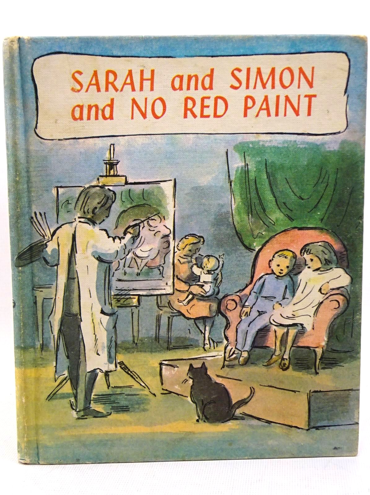 Photo of SARAH AND SIMON AND NO RED PAINT written by Ardizzone, Edward illustrated by Ardizzone, Edward published by Constable Young Books (STOCK CODE: 1317587)  for sale by Stella & Rose's Books