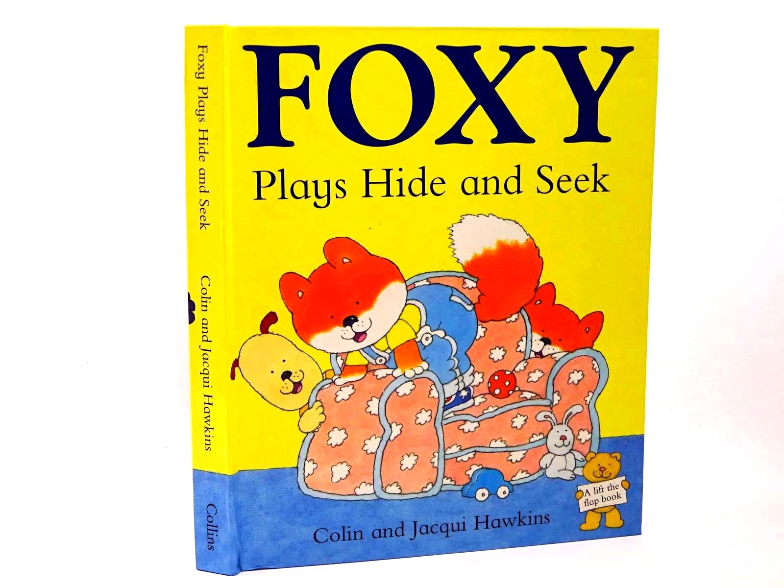Photo of FOXY PLAYS HIDE AND SEEK written by Hawkins, Colin Hawkins, Jacqui illustrated by Hawkins, Colin published by Harper Collins (STOCK CODE: 1317691)  for sale by Stella & Rose's Books