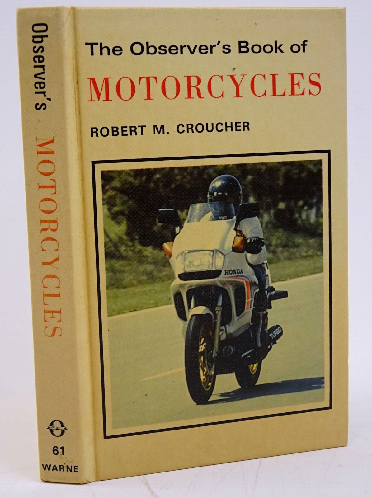Photo of THE OBSERVER'S BOOK OF MOTORCYCLES written by Croucher, Robert M. published by Frederick Warne (STOCK CODE: 1317774)  for sale by Stella & Rose's Books