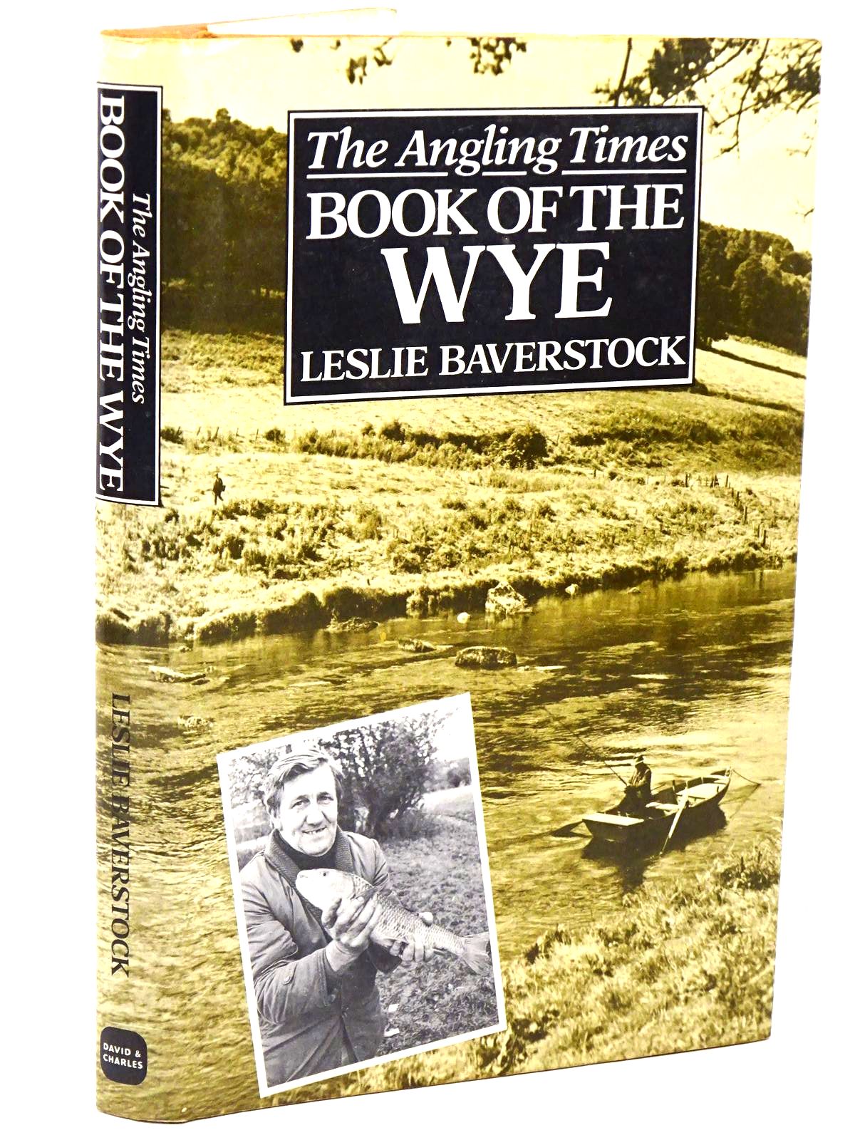 Photo of THE ANGLING TIMES BOOK OF THE WYE written by Baverstock, Leslie published by David &amp; Charles (STOCK CODE: 1317918)  for sale by Stella & Rose's Books