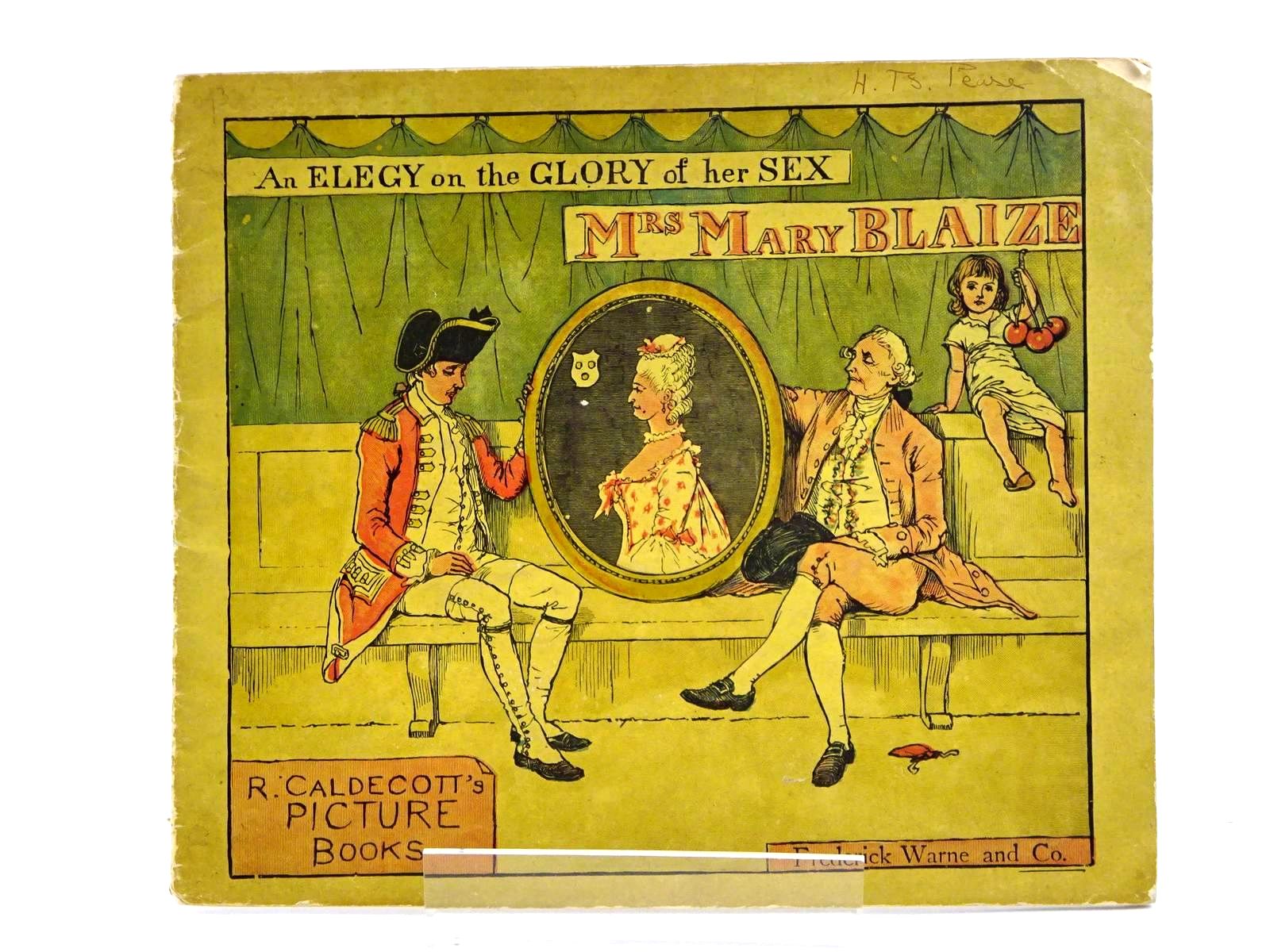 Photo of AN ELEGY ON THE GLORY OF HER SEX MRS. MARY BLAIZE written by Goldsmith, Oliver illustrated by Caldecott, Randolph published by Frederick Warne &amp; Co. (STOCK CODE: 1318257)  for sale by Stella & Rose's Books