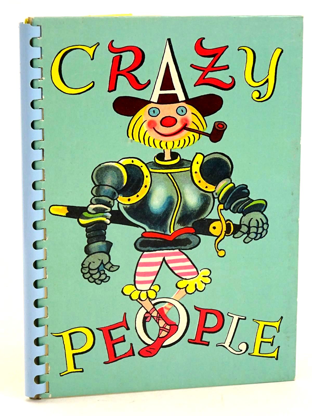 Photo of 8192 CRAZY PEOPLE illustrated by Trier, Walter published by Atrium Press Ltd. (STOCK CODE: 1318451)  for sale by Stella & Rose's Books