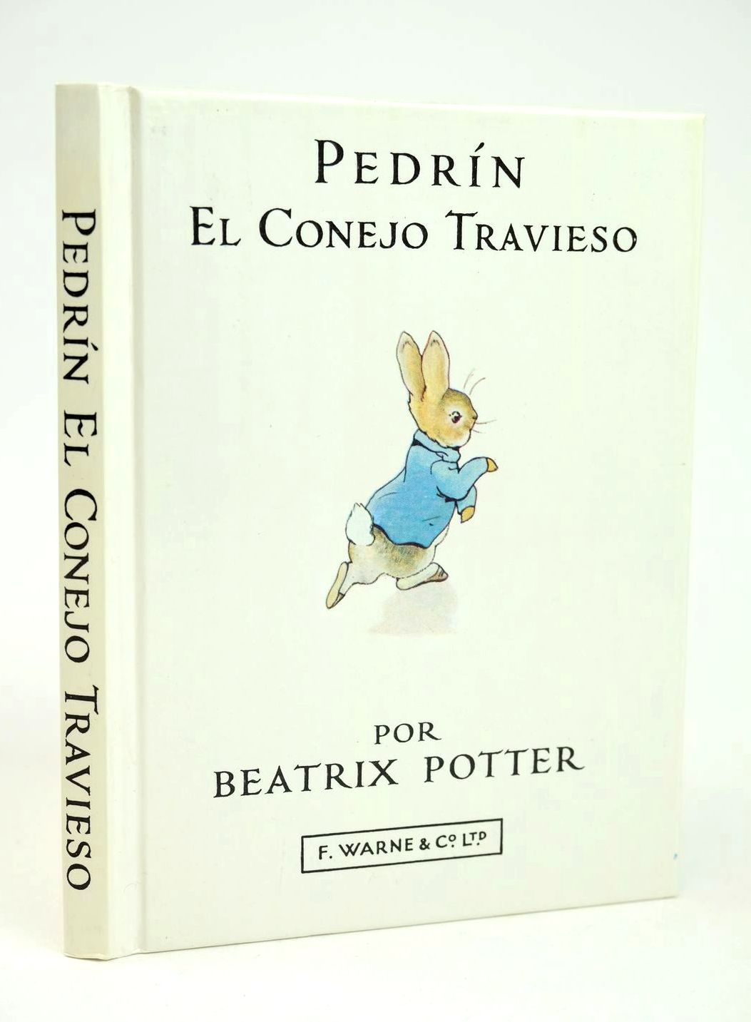 Photo of PEDRIN EL CONEJO TRAVIESO written by Potter, Beatrix illustrated by Potter, Beatrix published by Frederick Warne &amp; Co Ltd. (STOCK CODE: 1318691)  for sale by Stella & Rose's Books
