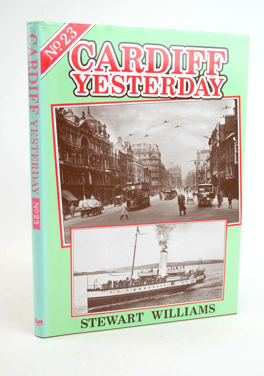 Photo of CARDIFF YESTERDAY No. 23 written by Williams, Stewart published by Stewart Williams (STOCK CODE: 1319045)  for sale by Stella & Rose's Books