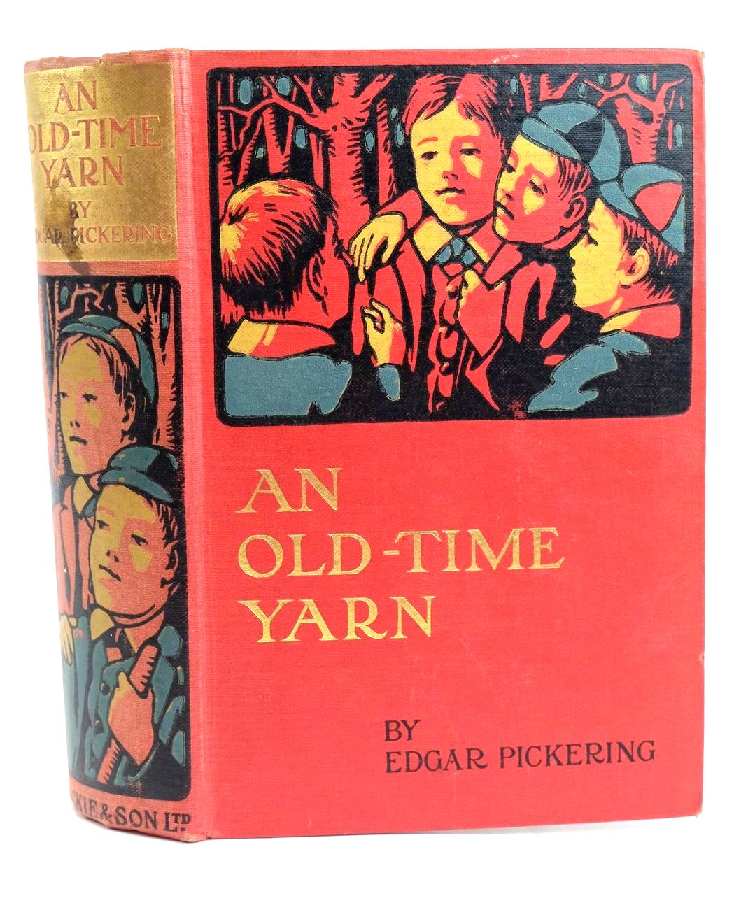Photo of AN OLD-TIME YARN written by Pickering, Edgar illustrated by Pearse, Alfred published by Blackie & Son Ltd. (STOCK CODE: 1319679)  for sale by Stella & Rose's Books