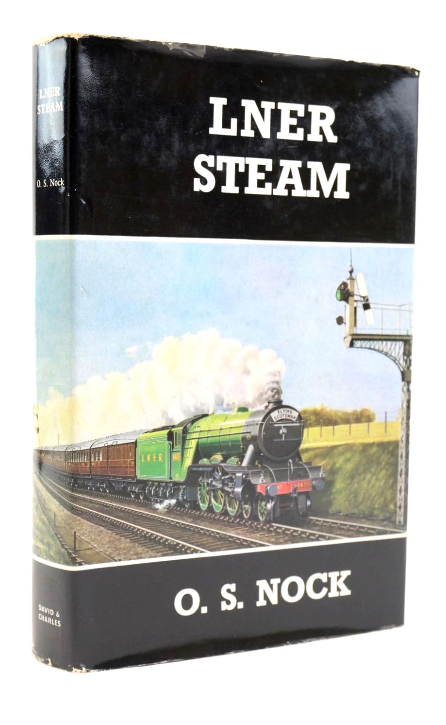 Photo of LNER STEAM written by Nock, O.S. published by David &amp; Charles (STOCK CODE: 1319932)  for sale by Stella & Rose's Books