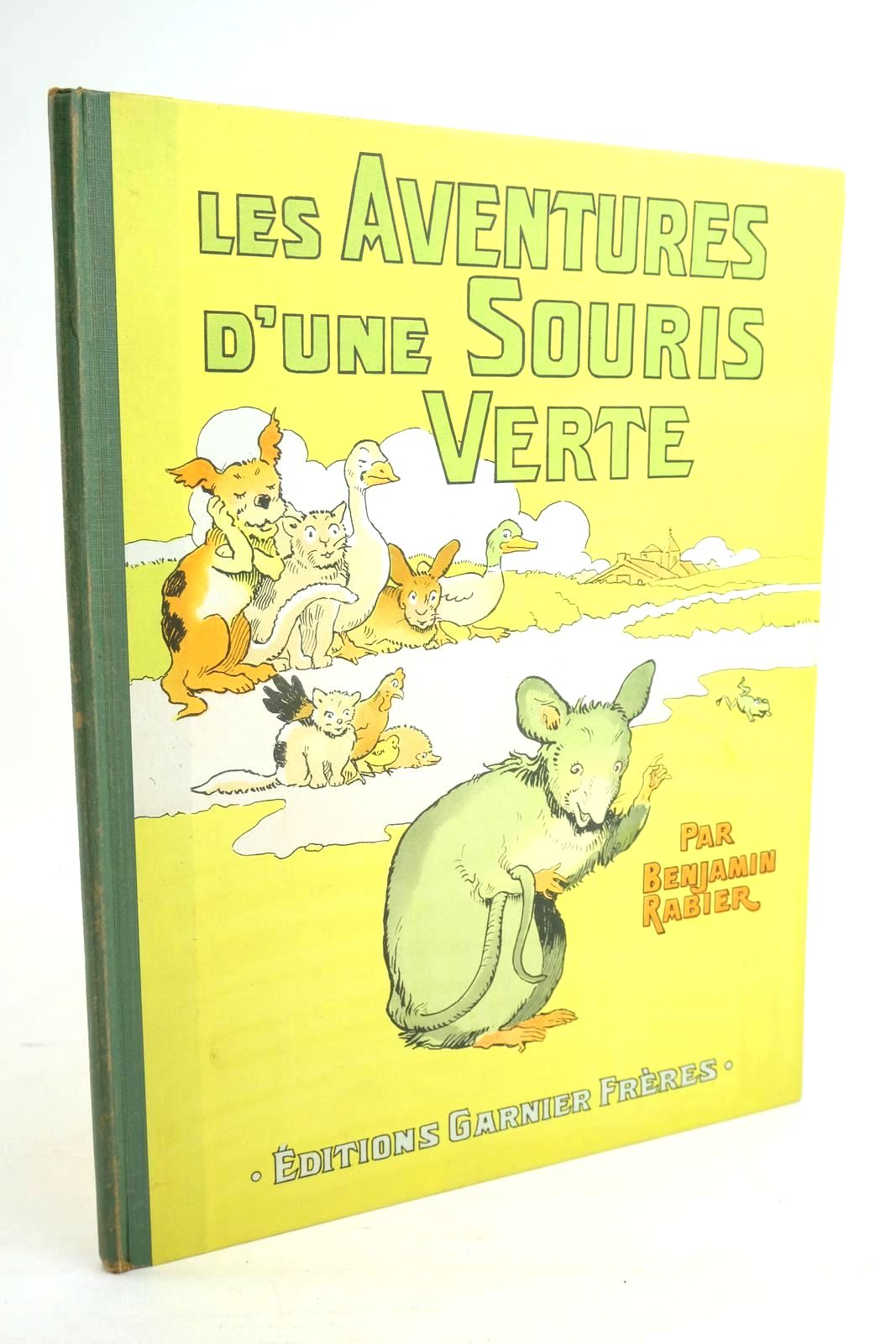 Photo of LES AVENTURES D'UNE SOURIS VERTE written by Rabier, Benjamin illustrated by Rabier, Benjamin published by Garnier Freres (STOCK CODE: 1320065)  for sale by Stella & Rose's Books