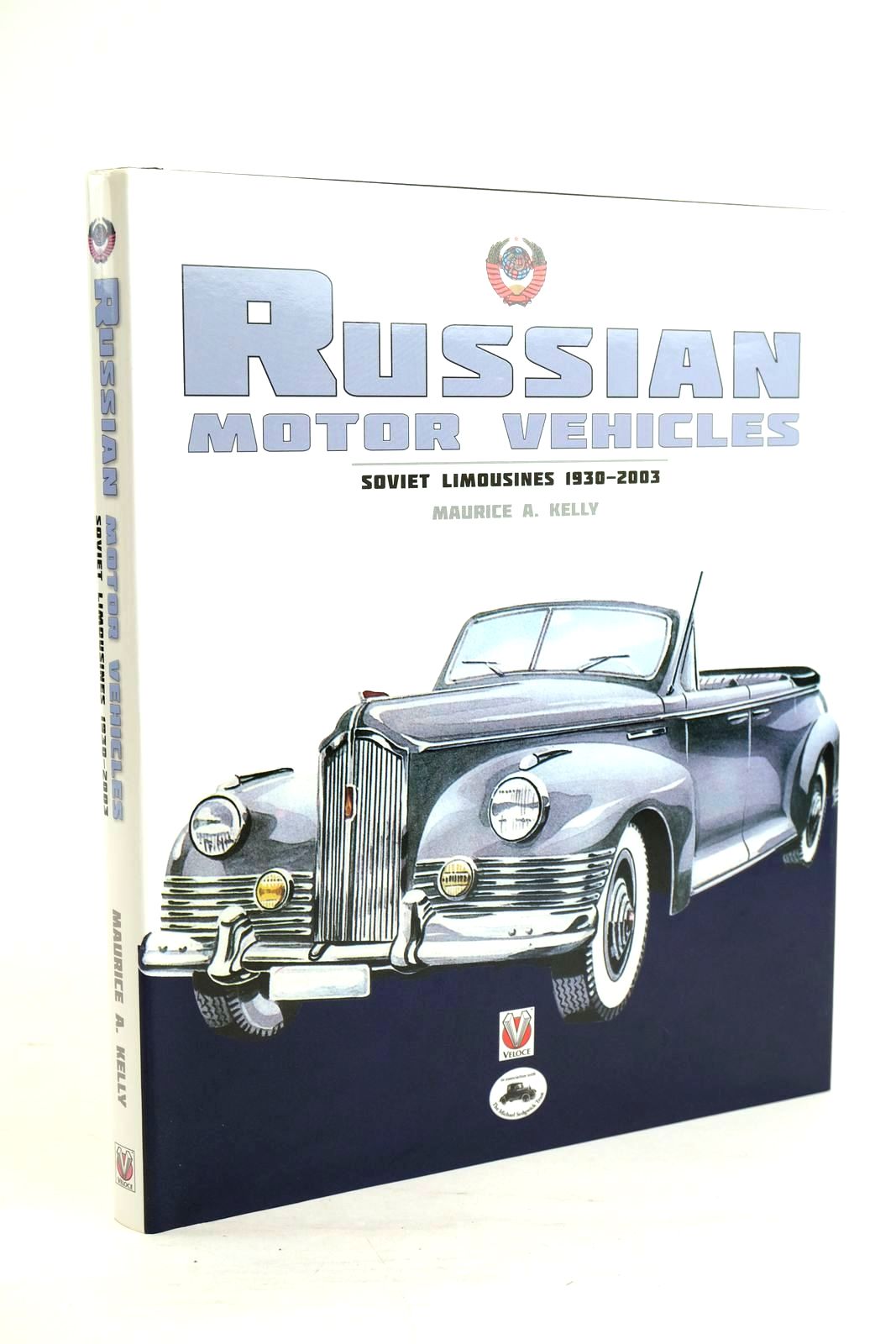 Photo of RUSSIAN MOTOR VEHICLES - SOVIET LIMOUSINES 1930-2003 written by Kelly, Maurice A. published by Veloce Publishing (STOCK CODE: 1320159)  for sale by Stella & Rose's Books