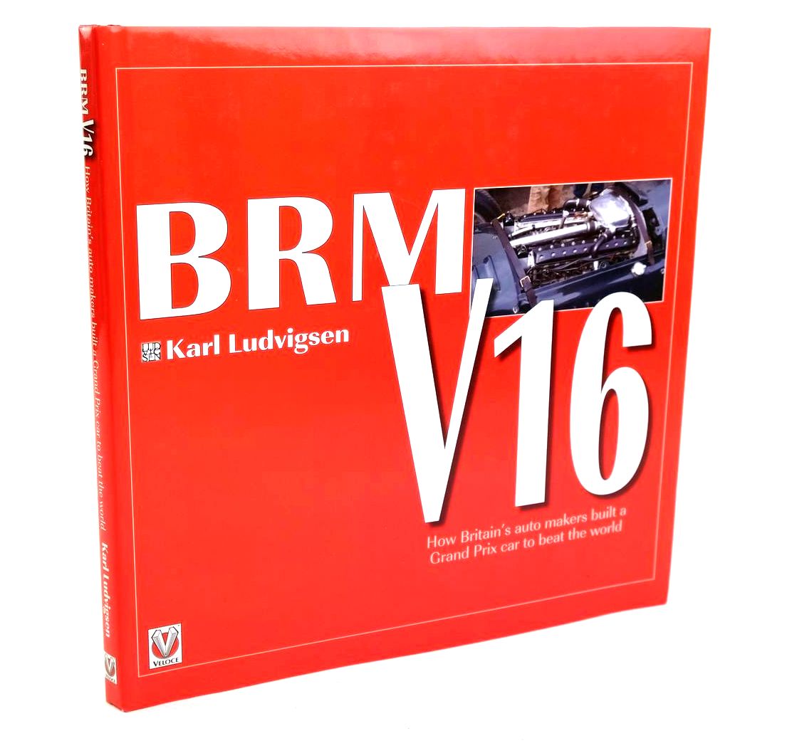 Photo of BRM V16 written by Ludvigsen, Karl published by Veloce Publishing (STOCK CODE: 1320206)  for sale by Stella & Rose's Books