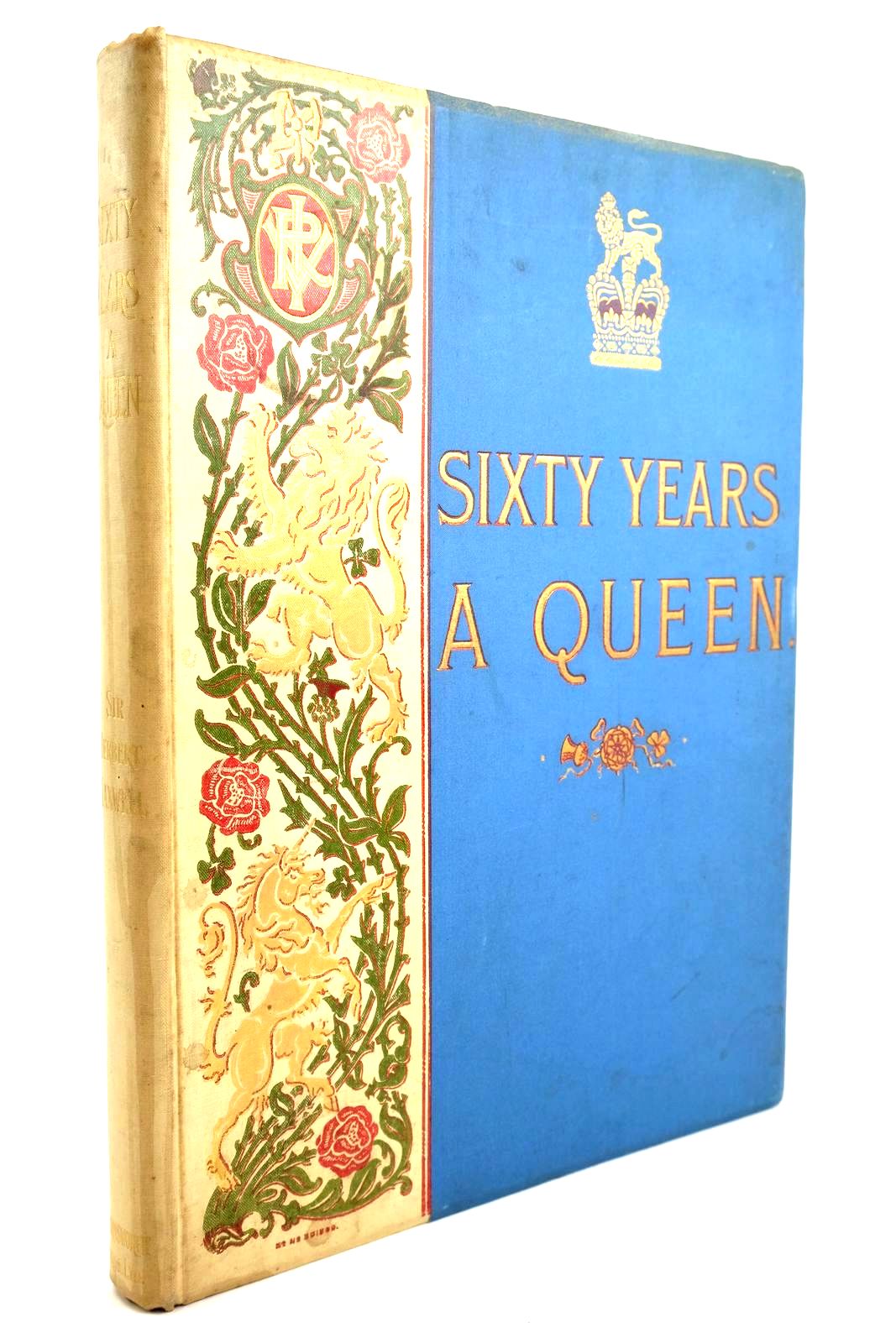 Photo of SIXTY YEARS A QUEEN written by Maxwell, Herbert published by Harmsworth Bros., Limited (STOCK CODE: 1320208)  for sale by Stella & Rose's Books