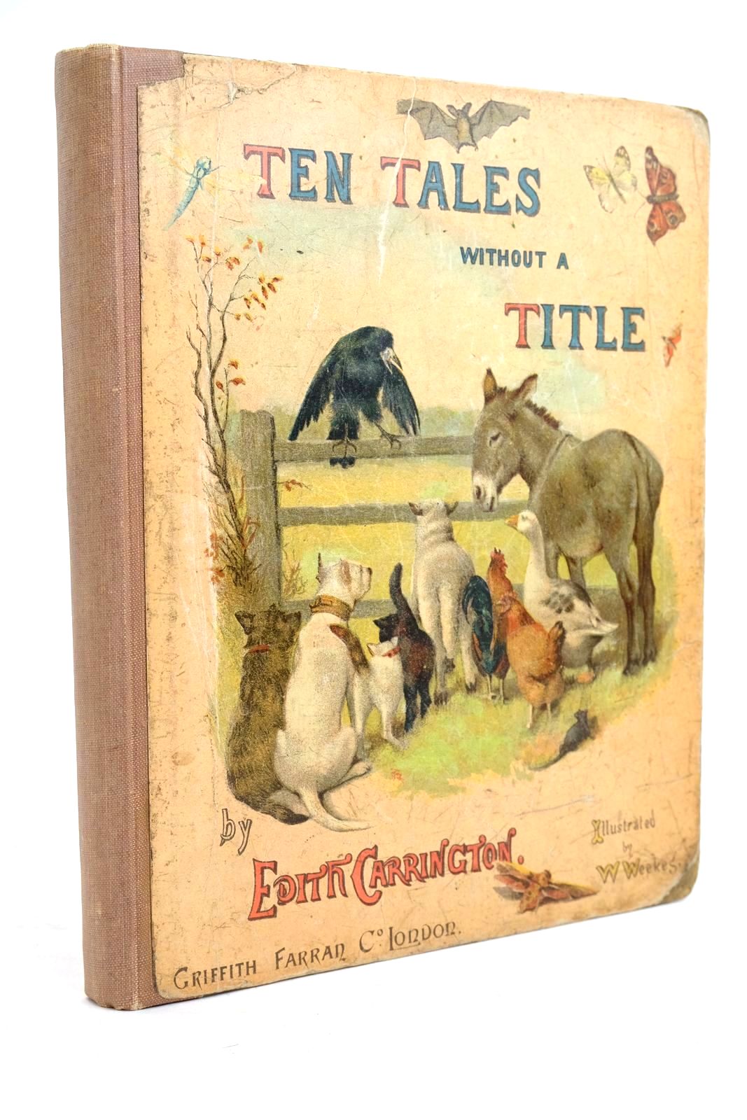 Photo of TEN TALES WITHOUT A TITLE written by Carrington, Edith illustrated by Weekes, W. published by Griffith Farran &amp; Co. (STOCK CODE: 1320425)  for sale by Stella & Rose's Books
