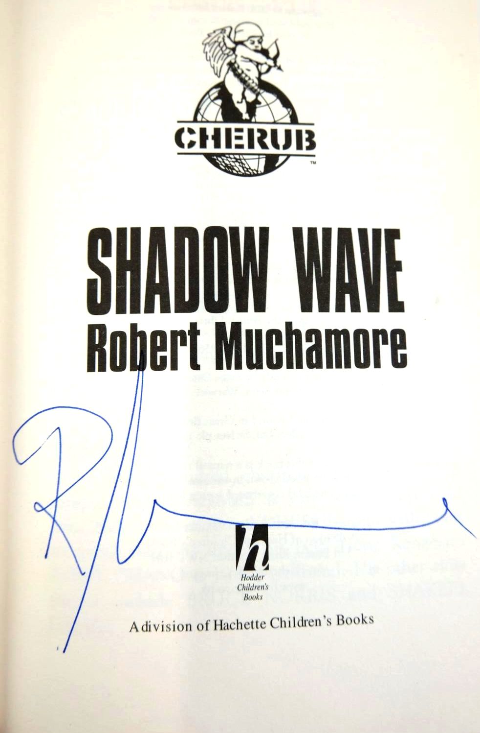 Photo of SHADOW WAVE written by Muchamore, Robert published by Hodder Children's Books (STOCK CODE: 1320678)  for sale by Stella & Rose's Books