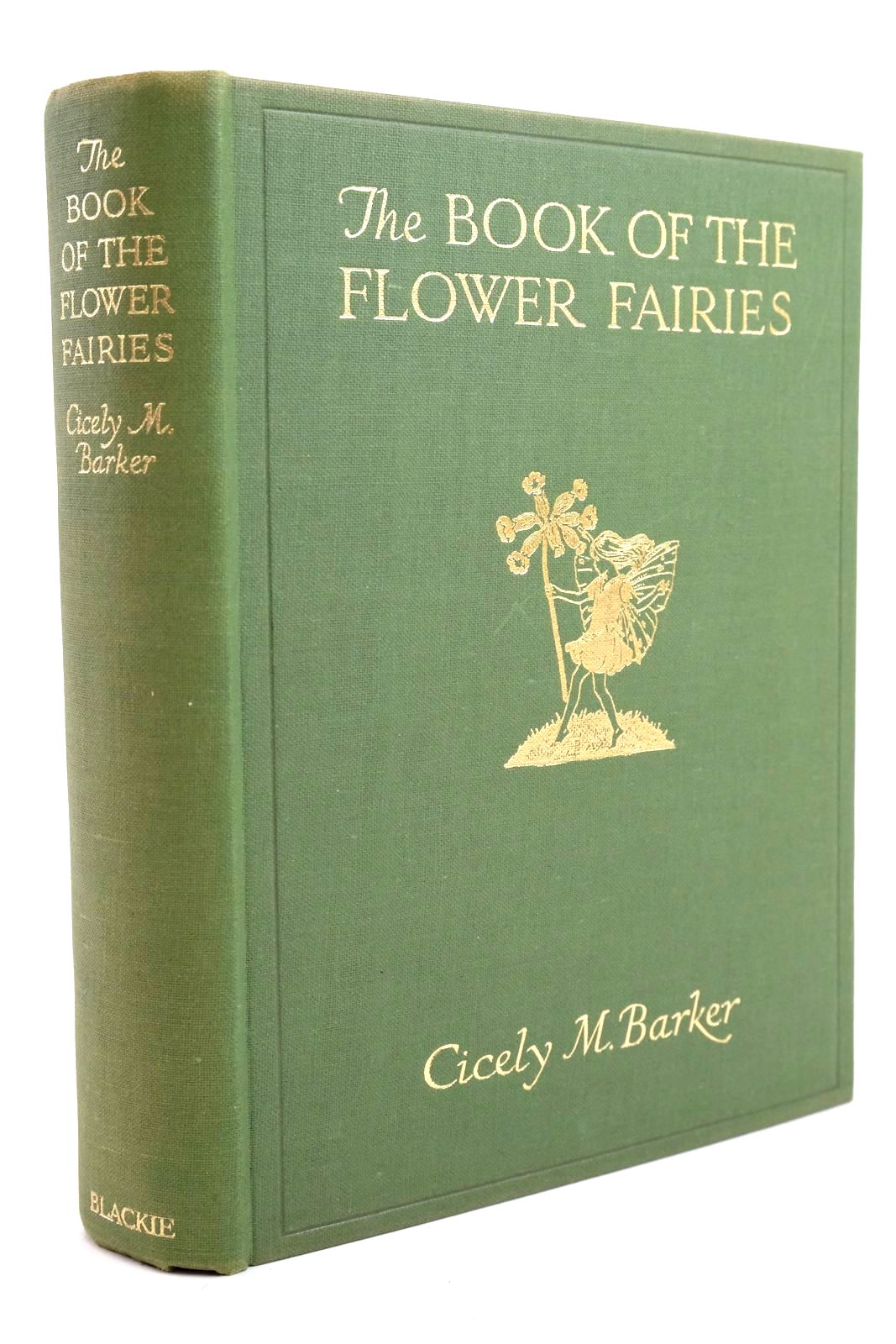 Photo of THE BOOK OF THE FLOWER FAIRIES written by Barker, Cicely Mary illustrated by Barker, Cicely Mary published by Blackie & Son Ltd. (STOCK CODE: 1320820)  for sale by Stella & Rose's Books