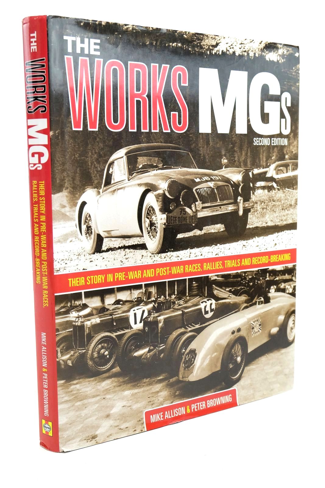 Photo of THE WORKS MGS written by Allison, Mike Browning, Peter published by Haynes Publishing Group (STOCK CODE: 1321181)  for sale by Stella & Rose's Books