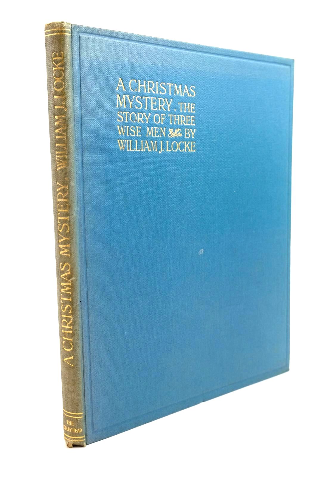Photo of A CHRISTMAS MYSTERY written by Locke, William J. illustrated by Lendon, W.W. published by John Lane The Bodley Head (STOCK CODE: 1321474)  for sale by Stella & Rose's Books