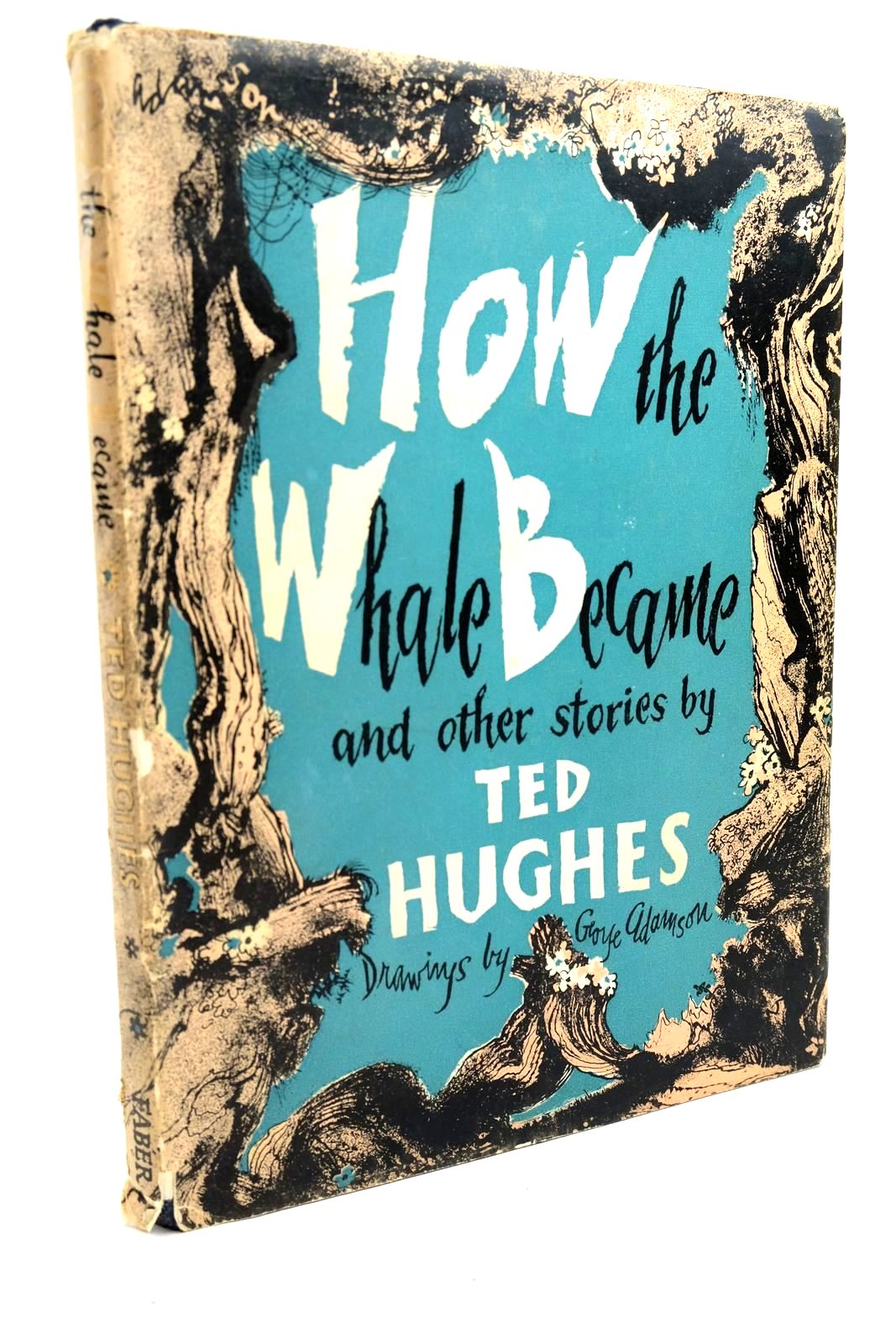 Photo of HOW THE WHALE BECAME written by Hughes, Ted illustrated by Adamson, George published by Faber & Faber Ltd. (STOCK CODE: 1321607)  for sale by Stella & Rose's Books