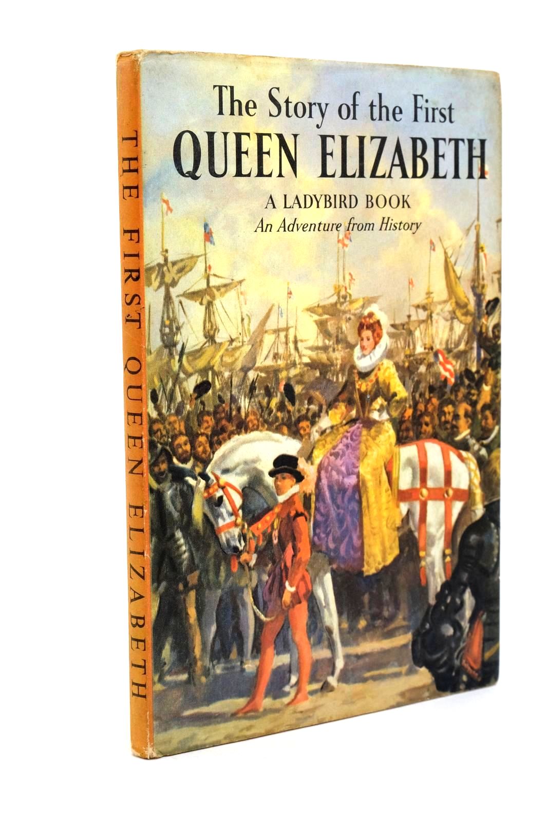 Photo of THE STORY OF THE FIRST QUEEN ELIZABETH written by Peach, L. Du Garde illustrated by Kenney, John published by Wills &amp; Hepworth Ltd. (STOCK CODE: 1321728)  for sale by Stella & Rose's Books