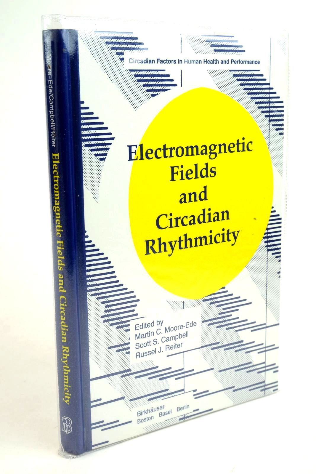 Photo of ELECTROMAGNETIC FIELDS AND CIRCADIAN RHYTHYMICITY written by Moore-Ede, Martin C. Campbell, Scott S. Reiter, Russel J. published by Birkhauser (STOCK CODE: 1321874)  for sale by Stella & Rose's Books